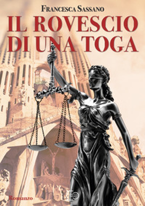 Il rovescio di una toga - Librerie.coop Il rovescio di una toga - Librerie.coop