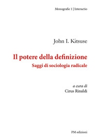 Il potere della definizione. Saggi di sociologia radicale - Librerie.coop