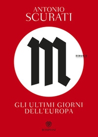 M. Gli ultimi giorni dell'Europa - Librerie.coop M. Gli ultimi giorni dell'Europa - Librerie.coop