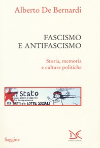 Fascismo e antifascismo. Storia, memoria e culture politiche - Librerie.coop