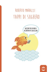 Tappi di sughero. Racconti per chi non si accontenta di galleggiare - Librerie.coop