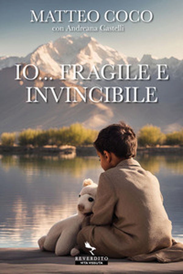 Io... fragile e invincibile - Librerie.coop Io... fragile e invincibile - Librerie.coop