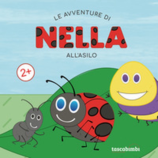 Le avventure di Nella all'asilo - Librerie.coop Le avventure di Nella all'asilo - Librerie.coop