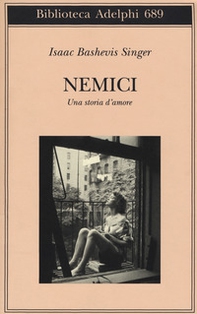 Nemici. Una storia d'amore - Librerie.coop