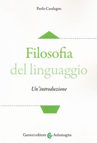 Filosofia del linguaggio. Un'introduzione - Librerie.coop
