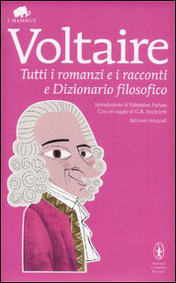 Tutti i romanzi e i racconti e Dizionario filosofico - Librerie.coop Tutti i romanzi e i racconti e Dizionario filosofico - Librerie.coop
