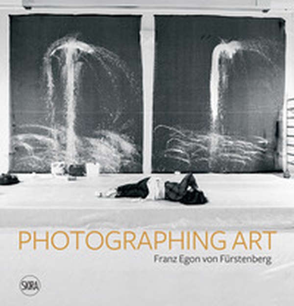 Photographing art. Franz Egon von Fürstenberg. Ediz. italiana, inglese e francese - Librerie.coop Photographing art. Franz Egon von Fürstenberg. Ediz. italiana, inglese e francese - Librerie.coop