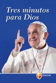 Tres minutos para Dios - Librerie.coop