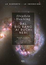 Dal big bang ai buchi neri. Breve storia del tempo. Ediz. deluxe - Librerie.coop Dal big bang ai buchi neri. Breve storia del tempo. Ediz. deluxe - Librerie.coop