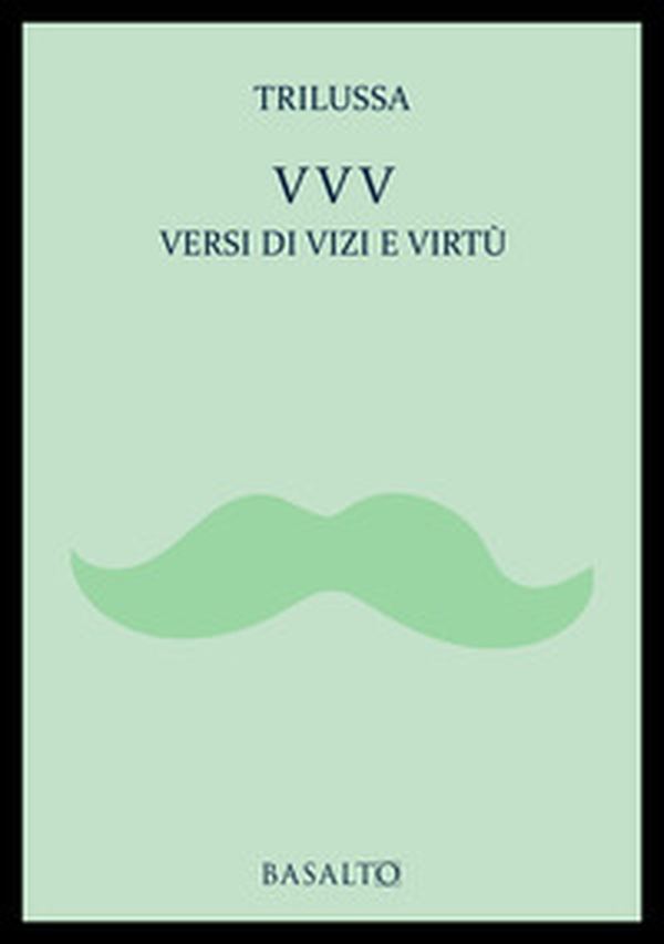 VVV Versi di vizi e virtù - Librerie.coop VVV Versi di vizi e virtù - Librerie.coop