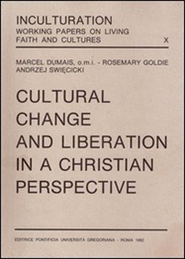 Cultural change and liberation in a Christian perspective - Librerie.coop Cultural change and liberation in a Christian perspective - Librerie.coop