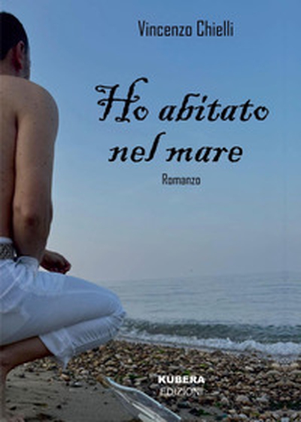 Ho abitato nel mare - Librerie.coop Ho abitato nel mare - Librerie.coop