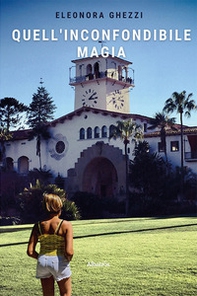 Quell'inconfondibile magia - Librerie.coop