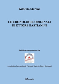 Le cronologie originali di Ettore Bastianini - Librerie.coop Le cronologie originali di Ettore Bastianini - Librerie.coop