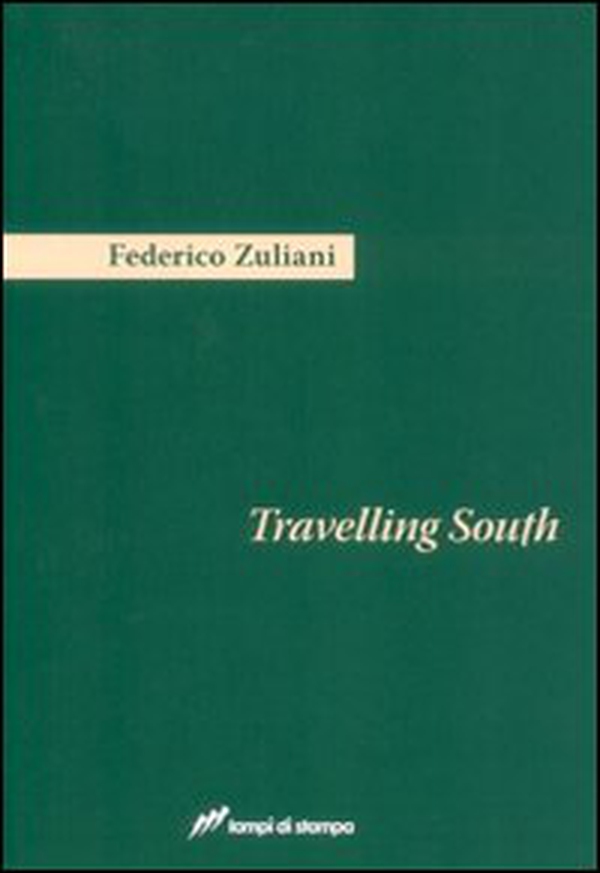 Travelling South - Librerie.coop Travelling South - Librerie.coop