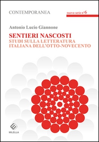 Sentieri nascosti. Studi sulla letteratura italiana dell'otto-novecento - Librerie.coop