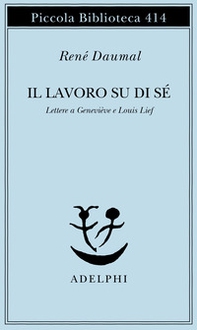 Il lavoro su di sé. Lettere a Geneviève e Louis Lief - Librerie.coop
