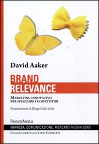 Brand relevance. Marketing innovativo per spiazzare i competitor - Librerie.coop