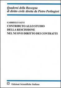 Contributo allo studio della rescissione nel nuovo diritto dei contratti - Librerie.coop Contributo allo studio della rescissione nel nuovo diritto dei contratti - Librerie.coop