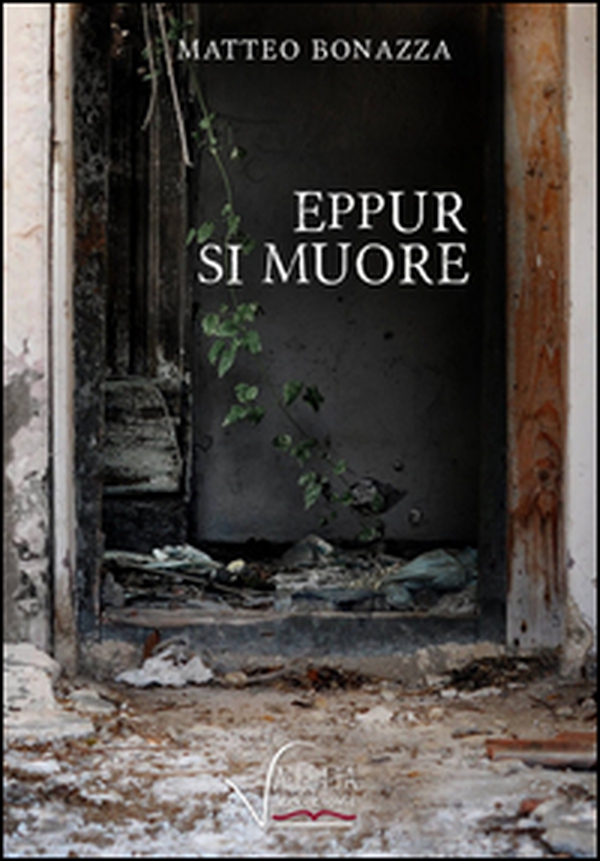 Eppur si muore - Librerie.coop Eppur si muore - Librerie.coop