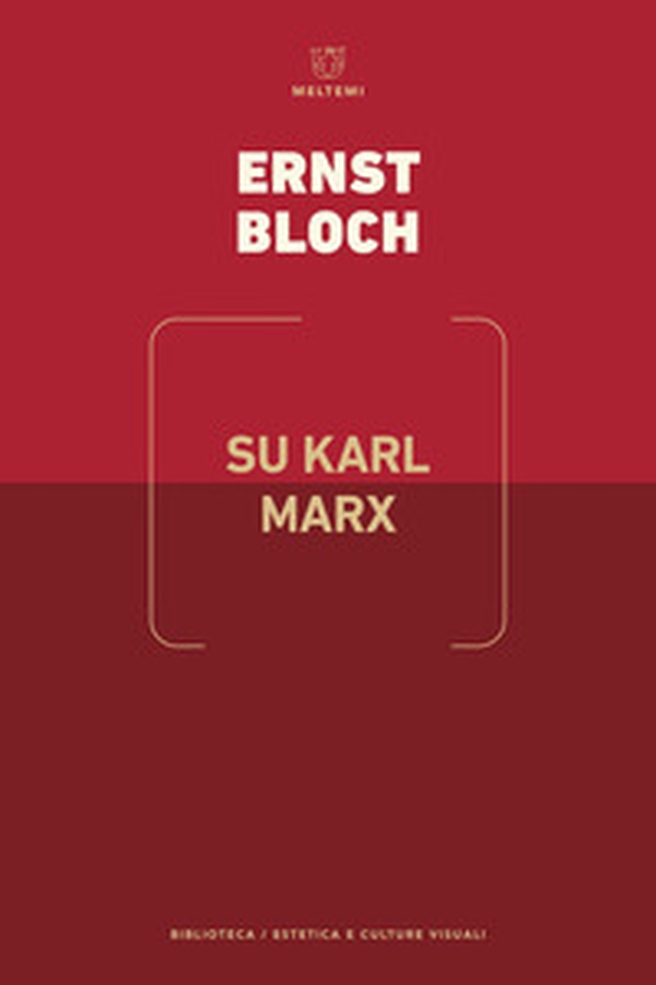 Su Karl Marx - Librerie.coop Su Karl Marx - Librerie.coop