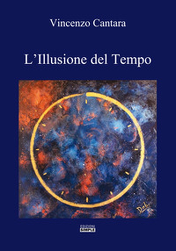 L'illusione del tempo - Librerie.coop L'illusione del tempo - Librerie.coop