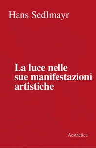 La luce nelle sue manifestazioni artistiche - Librerie.coop