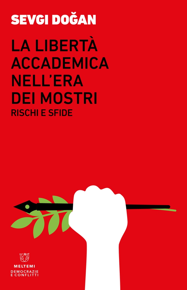 LA LIBERTÀ ACCADEMICA NELL’ERA DEI MOSTRI - Librerie.coop