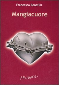 Mangiacuore - Librerie.coop Mangiacuore - Librerie.coop