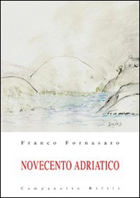 Novecento adriatico - Vol. 2 - Librerie.coop