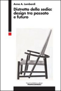 Distretto della sedia: design tra passato e futuro - Librerie.coop Distretto della sedia: design tra passato e futuro - Librerie.coop
