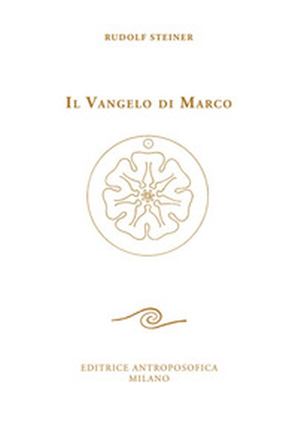 Il Vangelo di Marco - Librerie.coop Il Vangelo di Marco - Librerie.coop