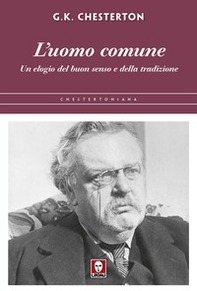 L'uomo comune. Un elogio del buon senso e della tradizione - Librerie.coop L'uomo comune. Un elogio del buon senso e della tradizione - Librerie.coop