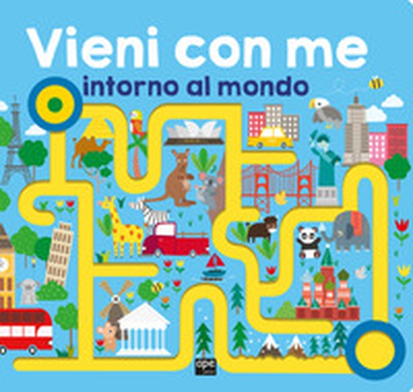 Vieni con me intorno al mondo - Librerie.coop Vieni con me intorno al mondo - Librerie.coop