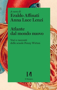 Atlante dal mondo nuovo. Voci e racconti delle scuole Penny Wirton - Librerie.coop