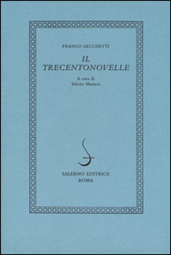 Il trecentonovelle - Librerie.coop Il trecentonovelle - Librerie.coop