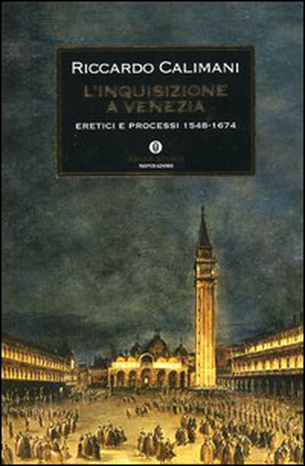 L'inquisizione a Venezia - Librerie.coop L'inquisizione a Venezia - Librerie.coop