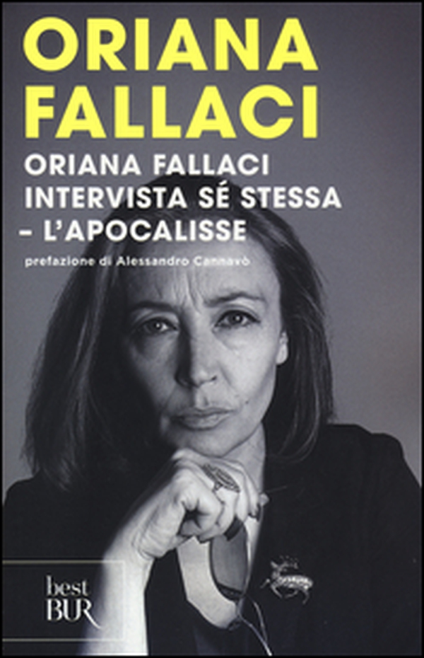 Oriana Fallaci intervista sé stessa-L'Apocalisse - Librerie.coop Oriana Fallaci intervista sé stessa-L'Apocalisse - Librerie.coop