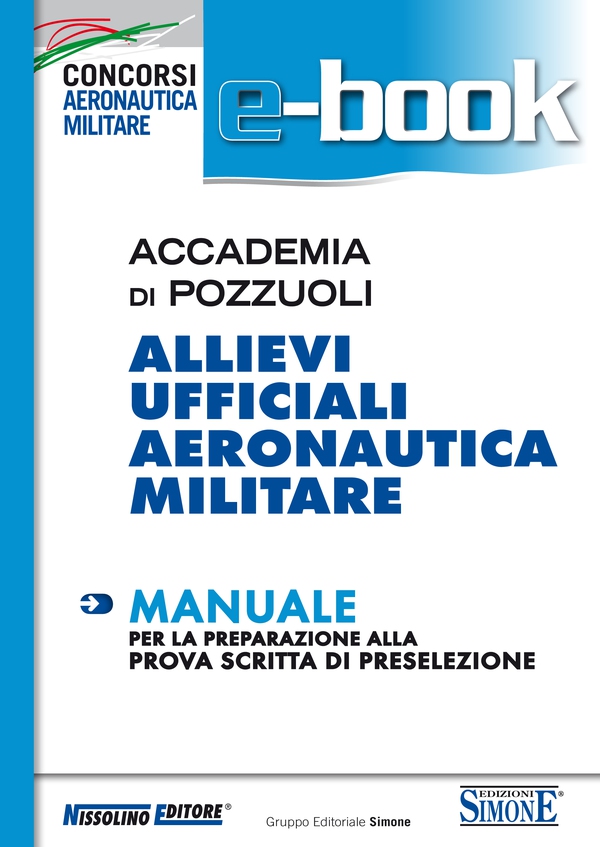 Accademia di Pozzuoli - Allievi Ufficiali Aeronautica Militare - Manuale - Librerie.coop Accademia di Pozzuoli - Allievi Ufficiali Aeronautica Militare - Manuale - Librerie.coop