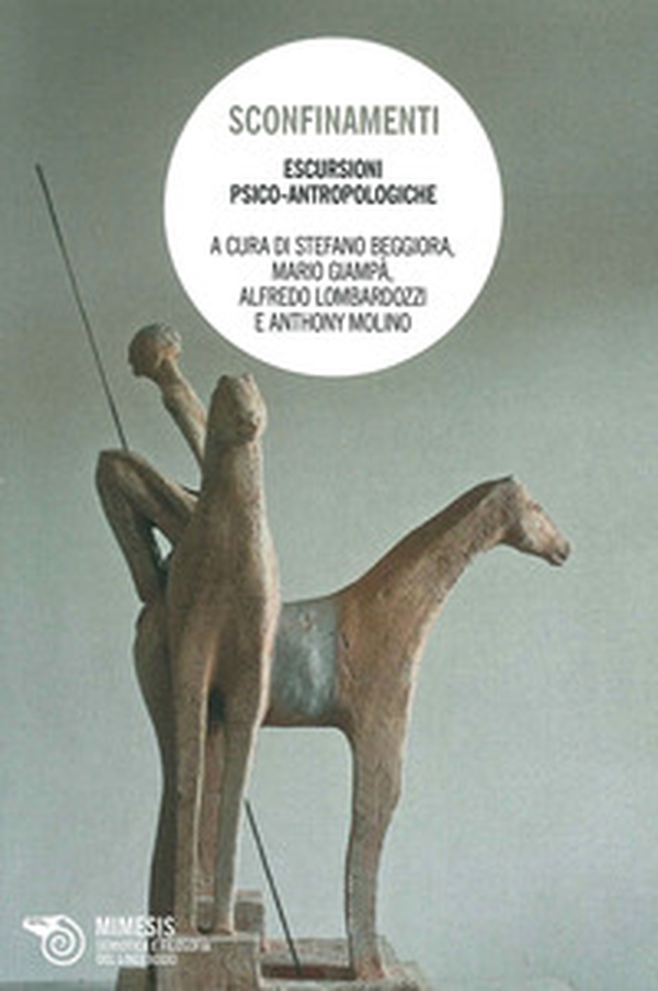 Sconfinamenti. Escursioni psicoantropologiche - Librerie.coop Sconfinamenti. Escursioni psicoantropologiche - Librerie.coop