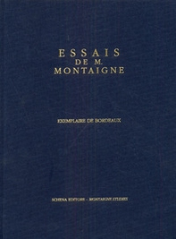 Essais de Montaigne (exemplaire de Bordeaux) - Librerie.coop