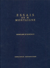 Essais de Montaigne (exemplaire de Bordeaux) - Librerie.coop