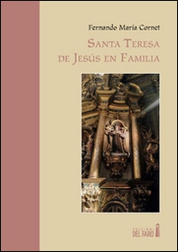 Santa Teresa de Jesús en familia - Librerie.coop