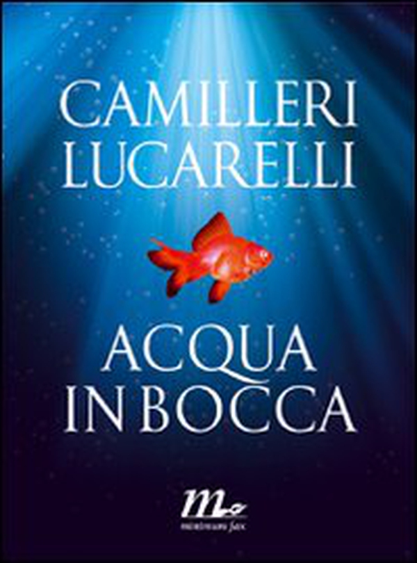 Acqua in bocca - Librerie.coop Acqua in bocca - Librerie.coop