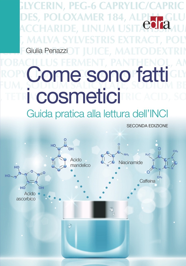 Come sono fatti i cosmetici - 2 ed. - Librerie.coop Come sono fatti i cosmetici - 2 ed. - Librerie.coop