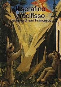 Il Serafino crocifisso - Librerie.coop