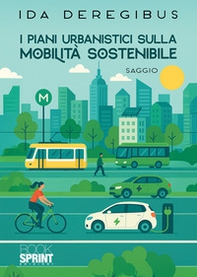 I piani urbanistici sulla mobilità sostenibile - Librerie.coop
