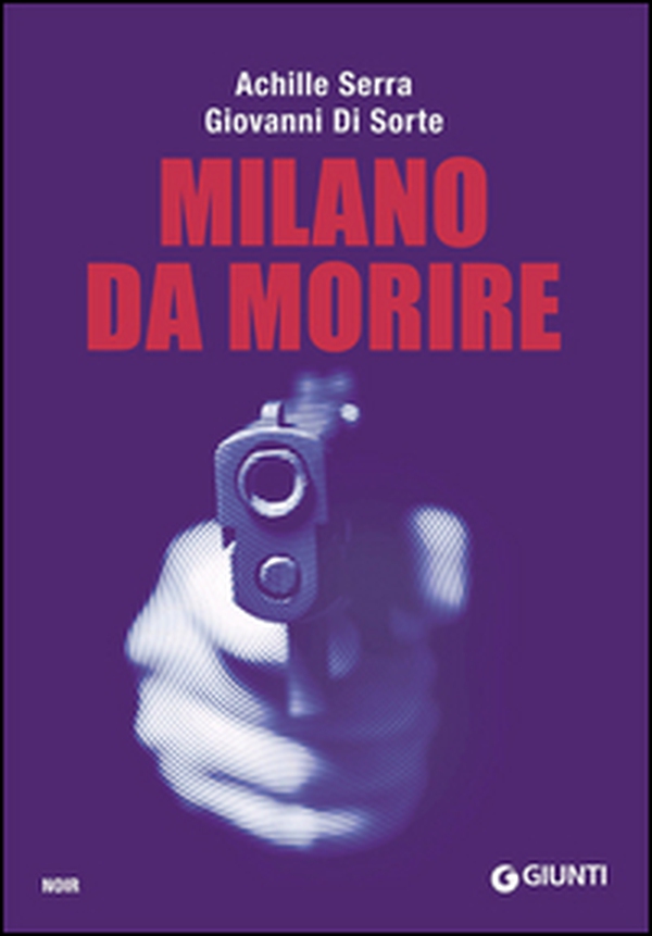 Milano da morire - Librerie.coop Milano da morire - Librerie.coop