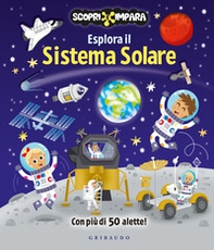 Esplora il sistema solare. Scopri e impara - Librerie.coop