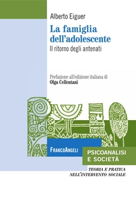 La famiglia dell'adolescente. Il ritorno degli antenati - Librerie.coop La famiglia dell'adolescente. Il ritorno degli antenati - Librerie.coop